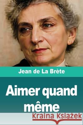 Aimer quand m?me Jean d 9783690829069 Prodinnova