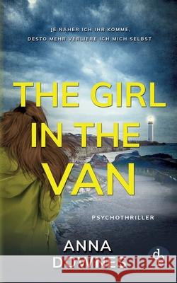 The Girl in the Van Ein fesselnder Destination-Thriller Anna Downes 9783690903059
