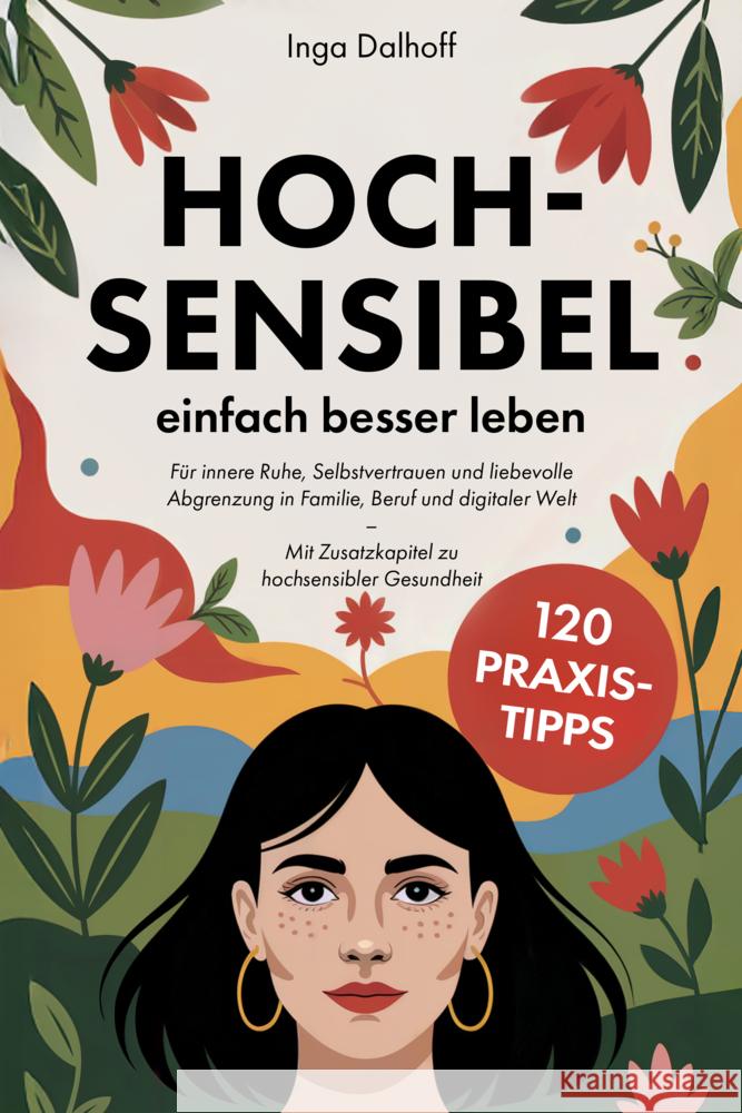 Hochsensibel - einfach besser leben Dalhoff, Inga 9783690920759 Verlagshaus Stopfer