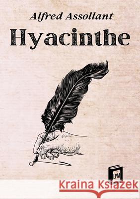 Hyacinthe Alfred Assollant 9783691046663 Lucid Page Media