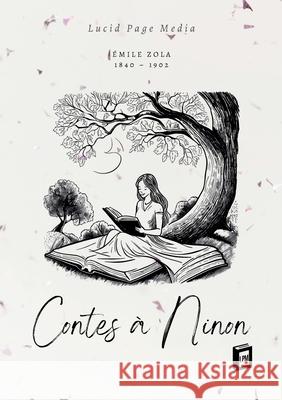 Contes ? Ninon ?mile Zola 9783691046892 Lucid Page Media