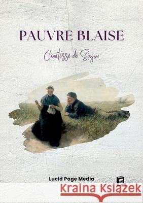 Pauvre Blaise Comtesse d 9783691046946 Lucid Page Media