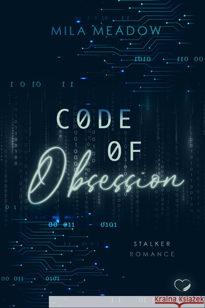 Code of Obsession: Stalker Romance Meadow, Mila 9783691400625