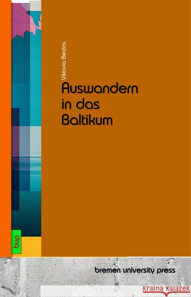 Auswandern in das Baltikum Berzins, Viktoria 9783691733020
