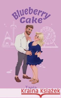 Blueberry Cake: A Steamy Feel Good Romance Tanja Longoria 9783692300177 Tanja Longoria
