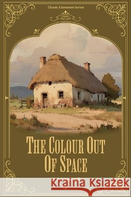 The Colour Out of Space/异星之彩 H P Lovecraft 9783693510209 Flieder Verlag