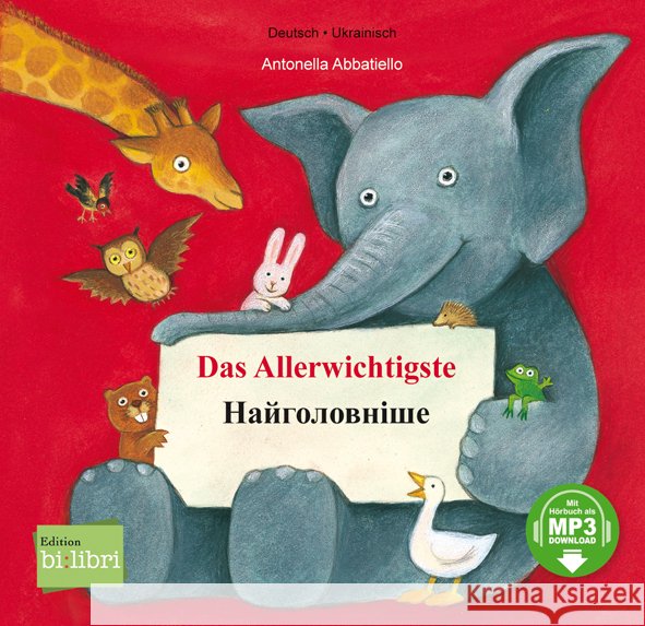 Das Allerwichtigste (Deutsch-Ukrainisch) Abbatiello, Antonella 9783695000340