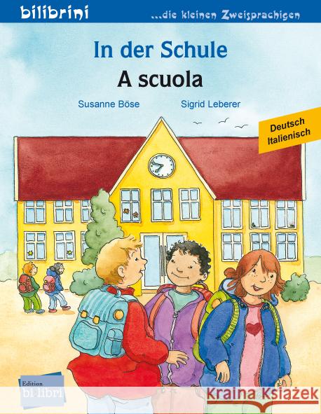 In der Schule (Deutsch-Italienisch) Böse, Susanne 9783695052639