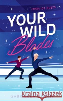 Your Wild Blades Gabriella Queen 9783695102150