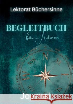 Begleitbuch f?r Autoren Lektorat B?chersinne 9783695102686 Bod - Books on Demand