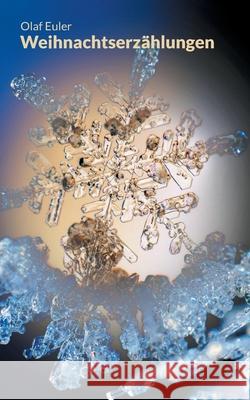 Weihnachtserz?hlungen Olaf Euler 9783695105199