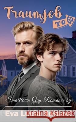 Traumjob to go: Asher und Zac Eva Lucia Bolsani 9783695125081 Bod - Books on Demand