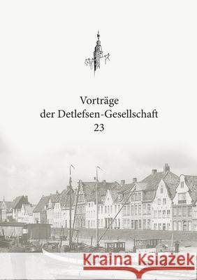 Vortr?ge der Detlefsen-Gesellschaft 23 Christian Boldt 9783695127337