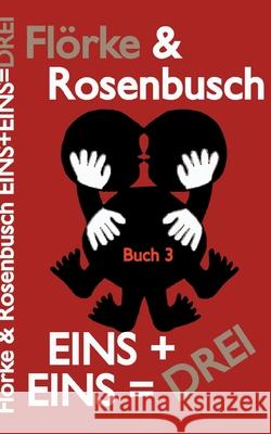 Eins+eins=drei: Buch 3 Lutz Fl?rke Vera Rosenbusch 9783695133574