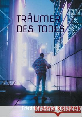 Tr?umer des Todes Friedrich Schmidt 9783695133857