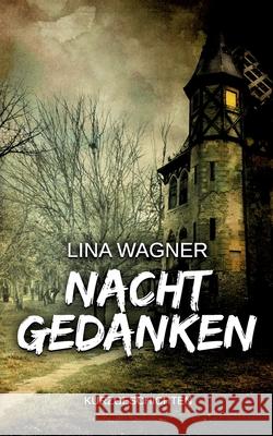 Nachtgedanken Lina Wagner 9783695144136
