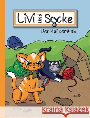 Livi und Socke: Der Katzendieb Mandy Schlesinger 9783695158096