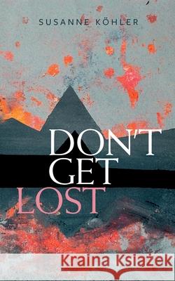 Don't get lost Susanne K?hler 9783695158478