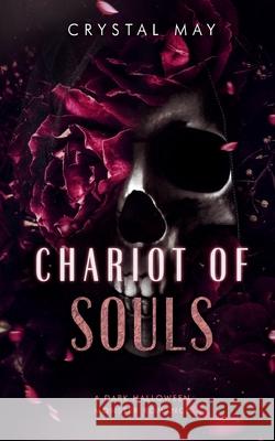 Chariot of Souls: A Dark Halloween Monster Romance Crystal May 9783695159710 Bod - Books on Demand