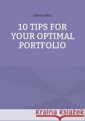 10 Tips for your optimal Portfolio Loren Collar 9783695162253