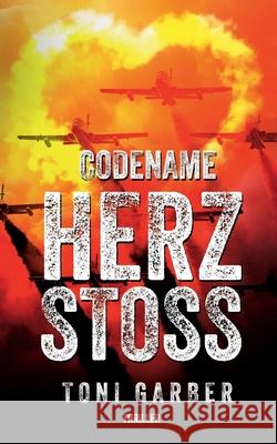 Codename Herzsto? Toni Garber 9783695171262