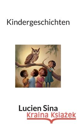 Kindergeschichten Lucien Sina 9783695186761 Bod - Books on Demand
