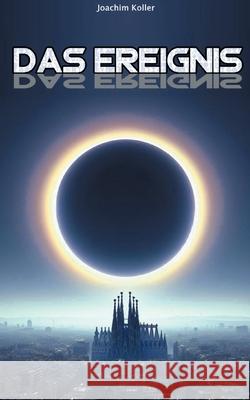 Das Ereignis Joachim Koller 9783695188208