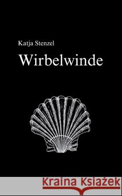 Wirbelwinde Katja Stenzel 9783695189274