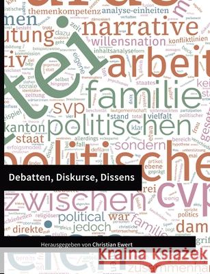 Debatten, Diskurse, Dissens Christian Ewert 9783695191246