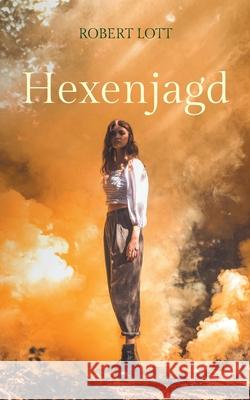 Hexenjagd Robert Lott 9783695196296