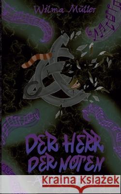 Der Herr der Noten: Auf der Flucht Wilma M?ller 9783695196920 Bod - Books on Demand