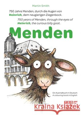 Heinrich in Menden: Ein Ausmalbuch in Deutsch - A colouring book in English Martin Smith 9783695197514
