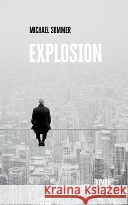 Explosion Michael Sommer 9783695197880