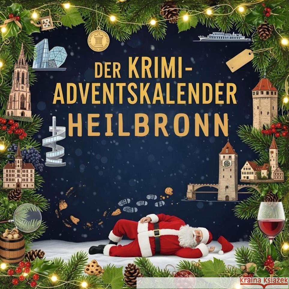 Der Krimi-Adventskalender Heilbronn Müller, Theo 9783695300648 FlipFlop