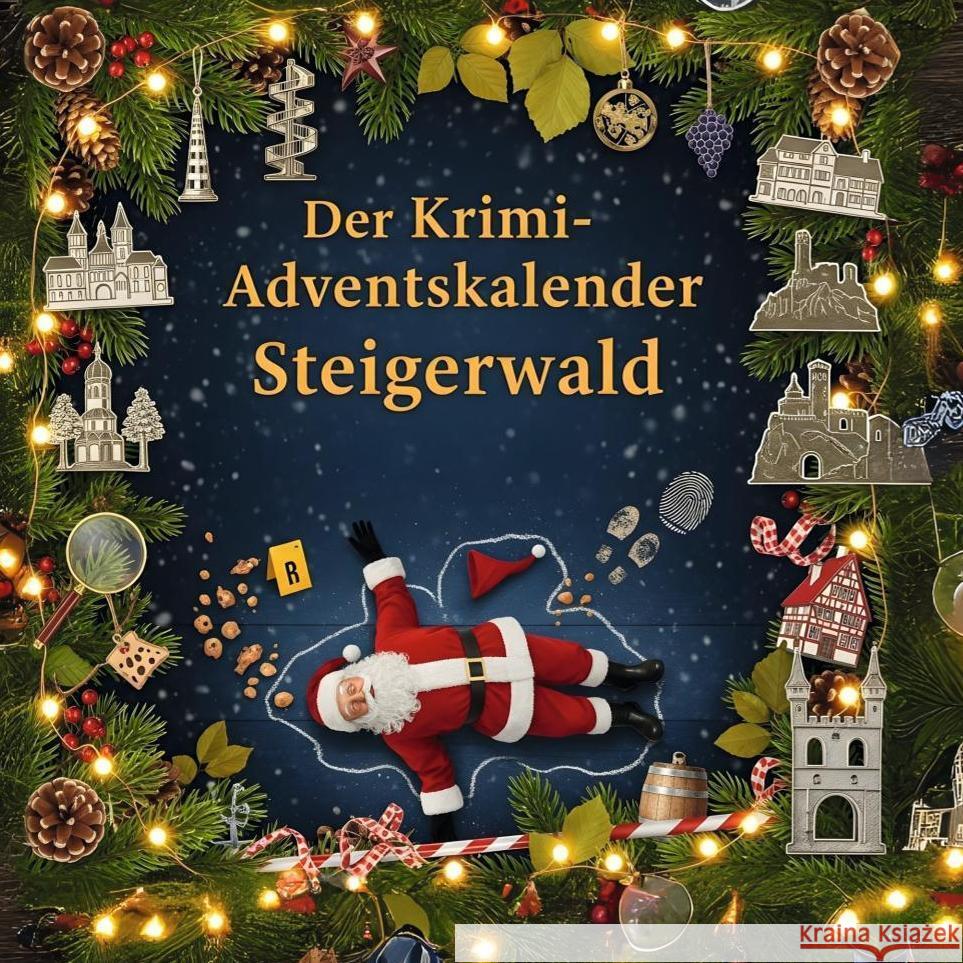 Der Krimi-Adventskalender Steigerwald Herrmann, Theo 9783695300686
