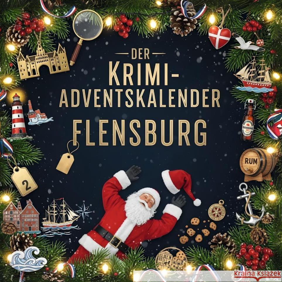 Der Krimi-Adventskalender Flensburg Fuchs, Emily 9783695300778