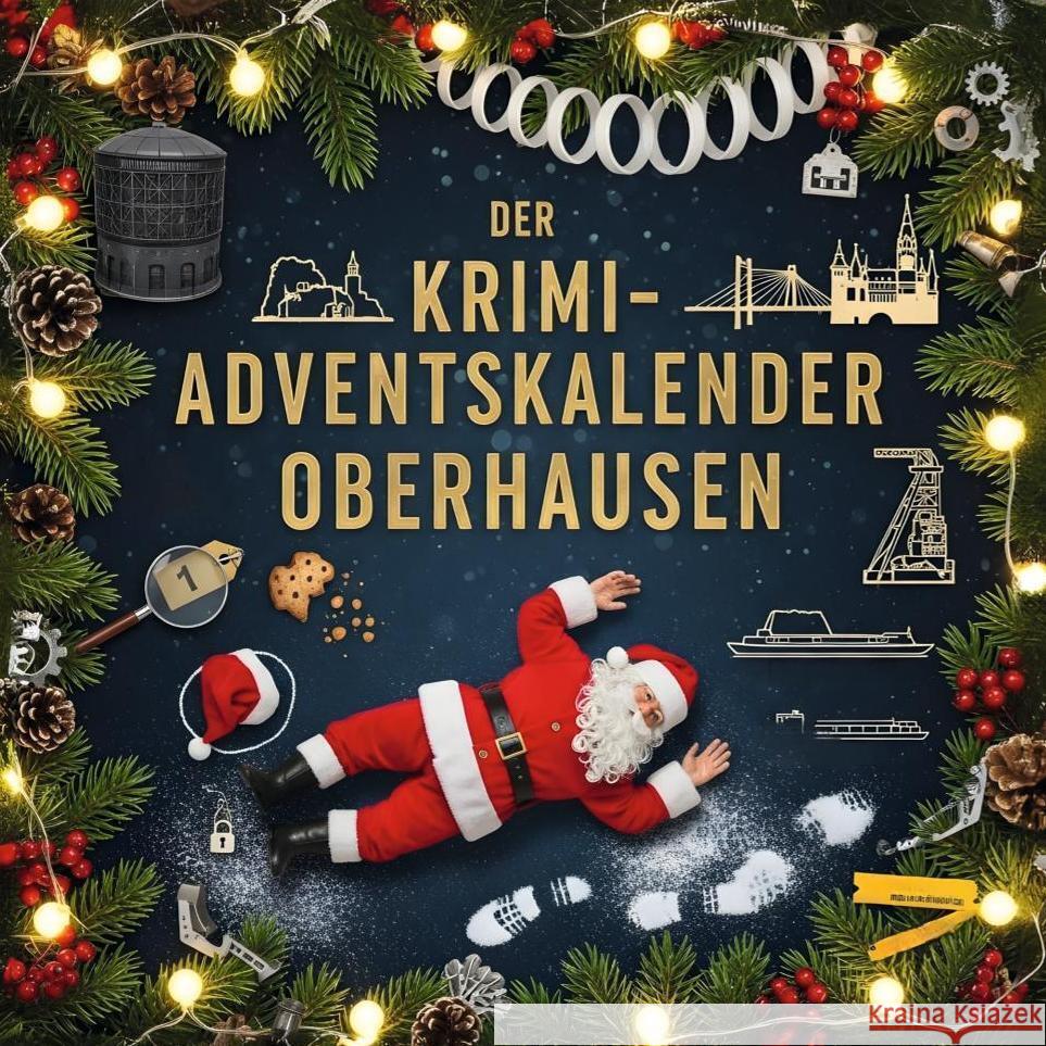 Der Krimi-Adventskalender Oberhausen Vogel, Marie 9783695300792