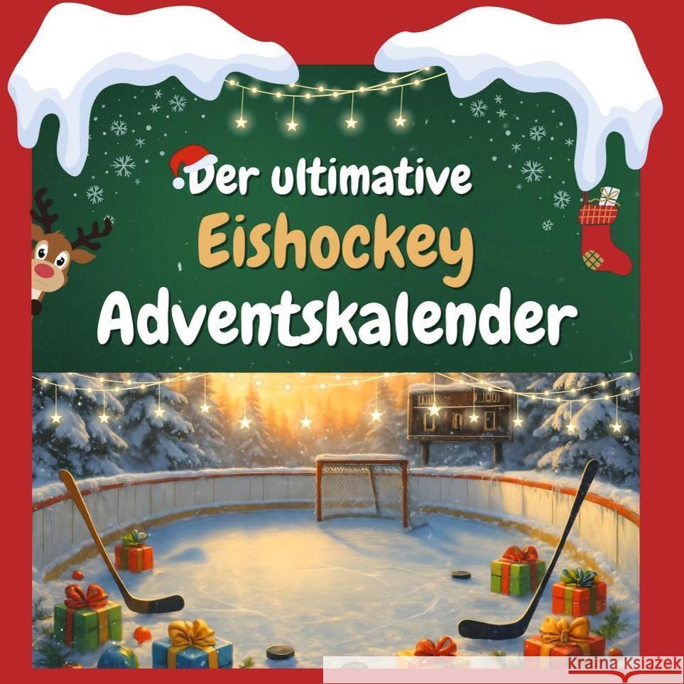 Der ultimative Eishockey-Adventskalender Lang, Luisa 9783695301133