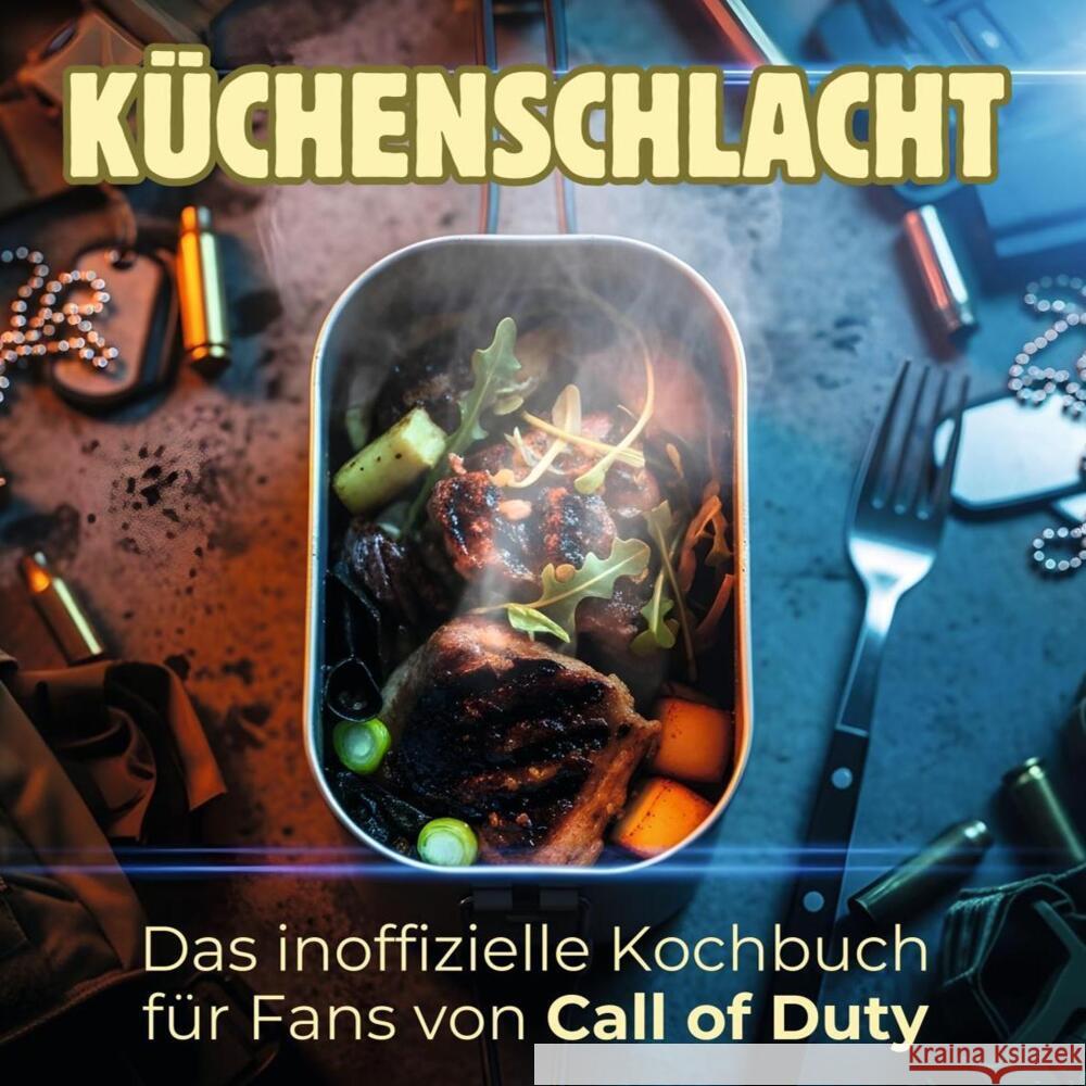 Das inoffizielle Kochbuch für Fans von Call of Duty Fuchs, Jonah 9783695305650 FlipFlop