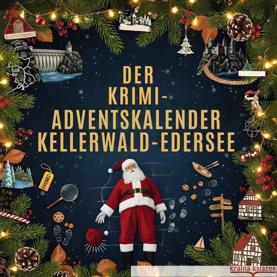 Der Krimi-Adventskalender Kellerwald-Edersee Schröder, Eva 9783695306091