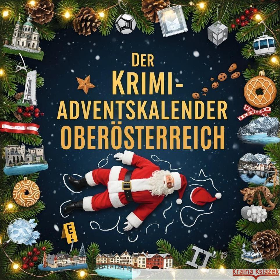 Der Krimi-Adventskalender Oberösterreich Zimmermann, Ben 9783695306381