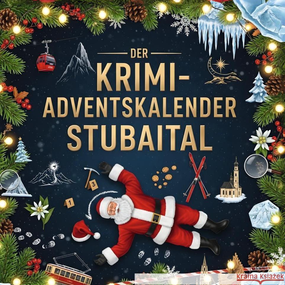 Der Krimi-Adventskalender Stubaital Möller, Liam 9783695306558