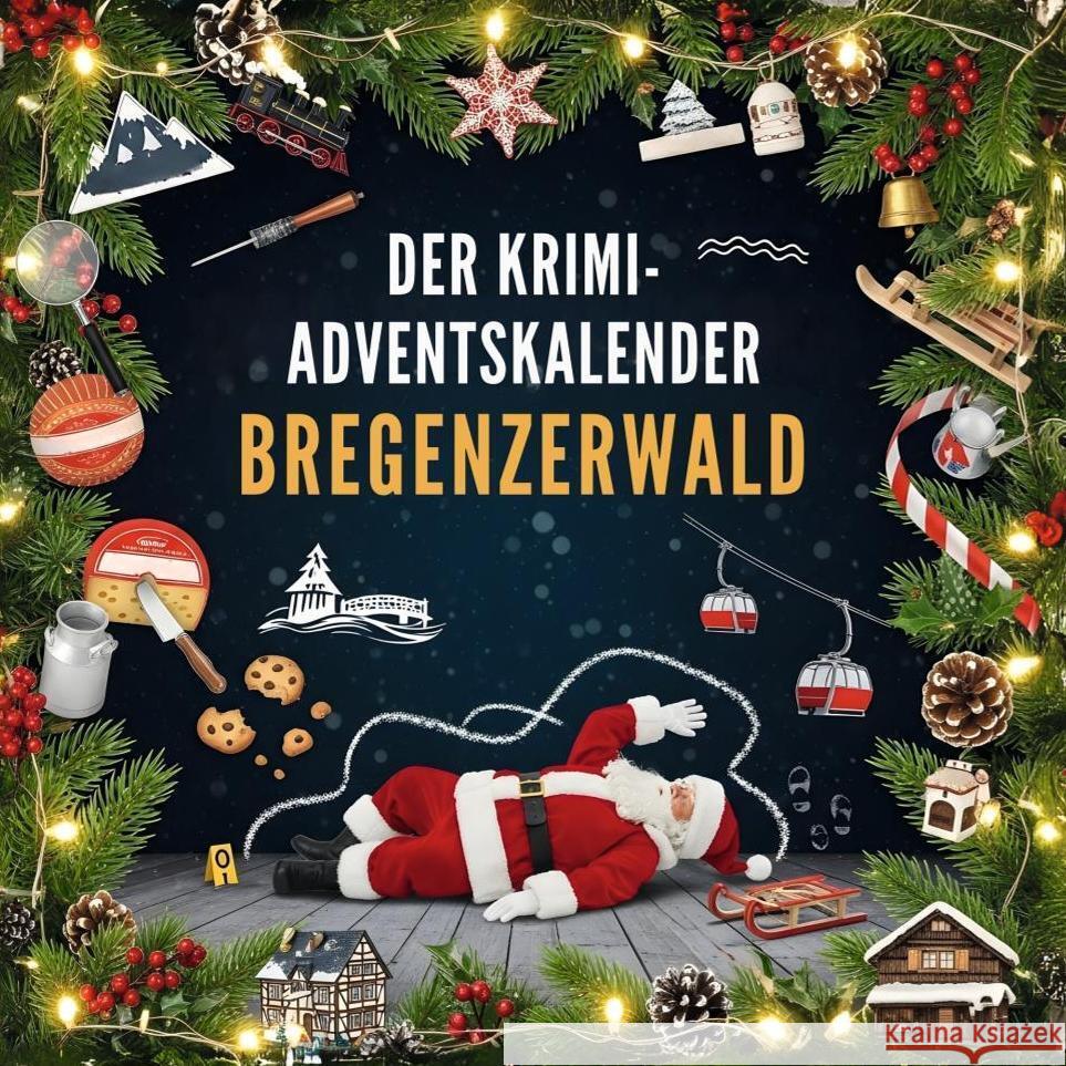 Der Krimi-Adventskalender Bregenzerwald Vogel, Tim 9783695306572
