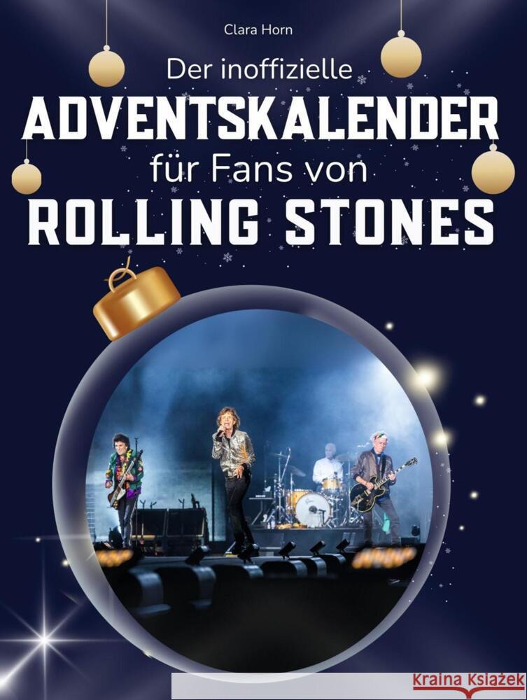 Der inoffizielle Adventskalender für Fans von den Rolling Stones Horn, Clara 9783695311392