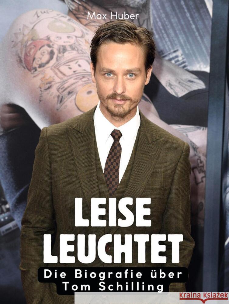 Leise leuchtet Huber, Max 9783695322275