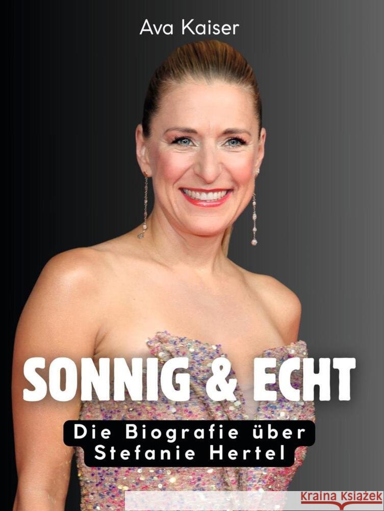 Sonnig & echt Kaiser, Ava 9783695322794