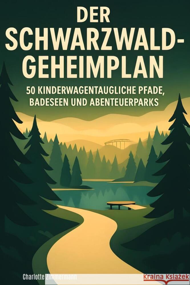 Der Schwarzwald-Geheimplan Zimmermann, Charlotte 9783695368808 FlipFlop