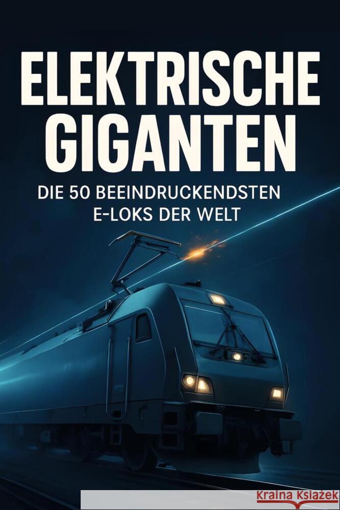 Elektrische Giganten Maier, Max 9783695370344