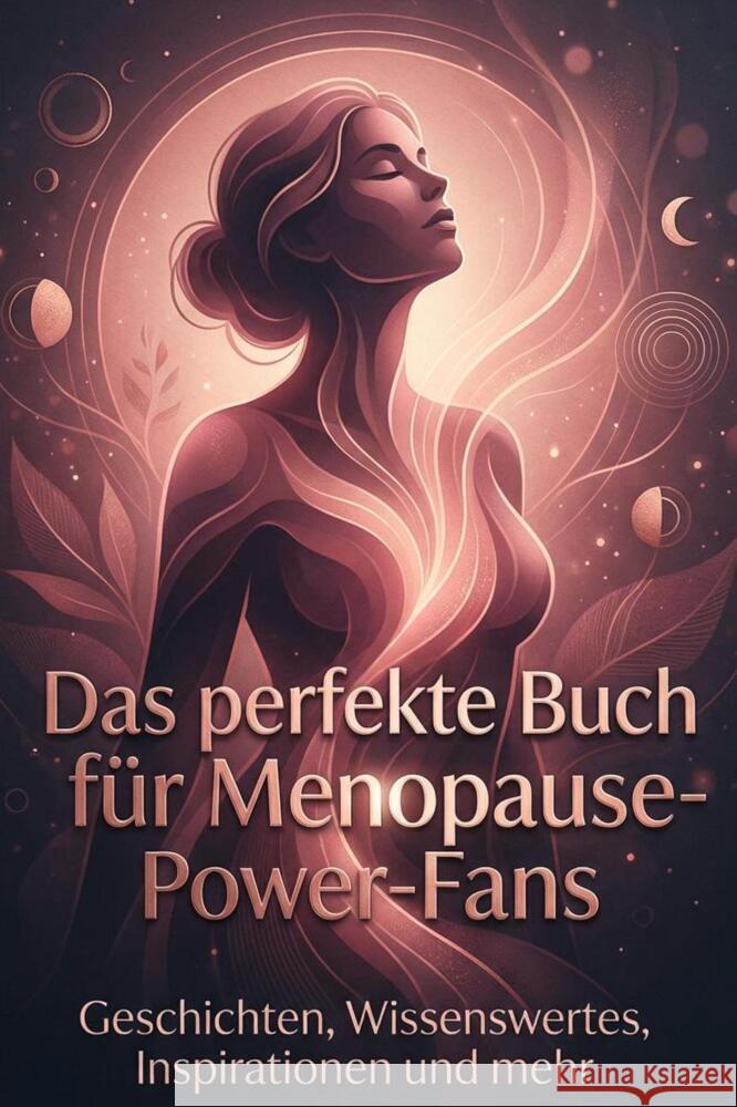 Das perfekte Buch für Menopause-Power-Fans Schröder, Amelia 9783695375417