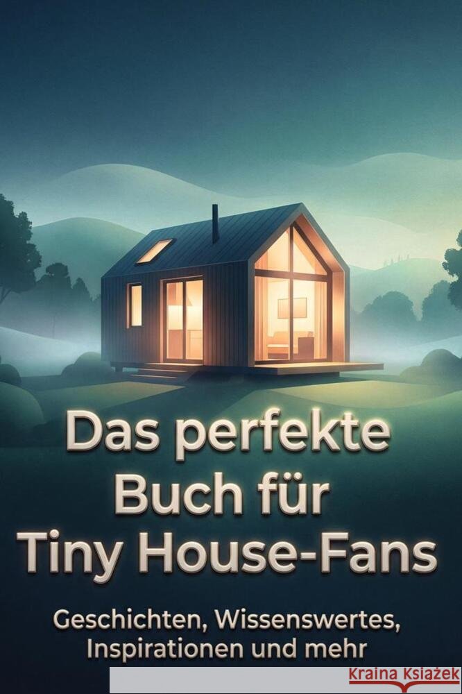Das perfekte Buch für Tiny House-Fans Fuchs, Zoe 9783695377190 FlipFlop
